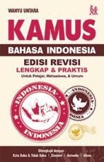Kamus Bahasa Indonesia Lengkap & Praktis (Edisi Revisi)